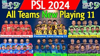 PSL 2024 - All Teams Playing 11 | PSL 9 All Teams Playing 11 | Pakistan Super League 2024