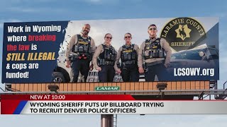 Wyoming sheriff recruiting through Denver billboard