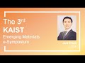 [The 3rd KAIST Emerging Materials e-Symposium] Jun Chen (UCLA)