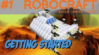 Robocraft - Part 1 (Tier 1 - Getting Started)