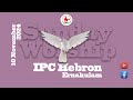 India Pentecostal Church of God Hebron, Cochin - Sunday Worship Service (10/11/2024)