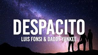 Luis Fonsi - Despacito ft. Daddy Yankee (LETRA/LYRICS)