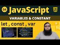 Master JavaScript Variables: Let, Const, and Var Explained (For Beginners) -   Class 04.