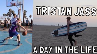 A DAY IN THE LIFE OF TRISTAN JASS!