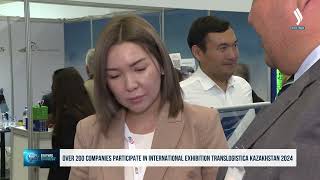 Over 200 companies participate in international exhibition TransLogistica Kazakhstan 2024