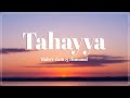 Maher Zain & Humood - Tahayya (Lyrics) | World Cup 2022 | ماهر زين و حمود الخضر - تهيّا