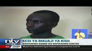 Kisii: Washukiwa wa mauaji ya ajuza wafikishwa mahakamani