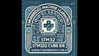 Embedded Machine Learning with STM32 and X-CUBE-AI: Text Classification Walk-Through