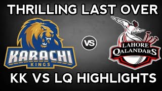 PSL 6: Karachi Kings vs Lahore Qalandars | Most thrilling last over | KK VS LQ Highlights | 2021 |