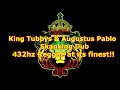 432 hz - King Tubbys - Augustus Pablo   Skanking dub   432hz