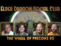 The Wheel of Precons 2 || Elder Dragon Social Club - Commander Gameplay