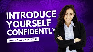 SELF INTRODUCTION | How to introduce yourself in English (confidently) | Tell me About Yourself