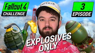 Beating Fallout 4 With Explosives Only - Ep. 3