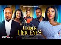 UNDER HER EYES - SONIA UCHE, BRYAN OKWARA, IFEKA DORIS, NY ADDAE, CHISOM AGOAWUIKE  Nigerian Movies