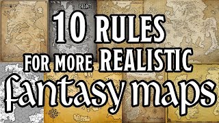 10 Rules for Believable Fantasy Maps