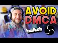 Avoid DMCA strikes on Twitch - OBS Twitch Tips