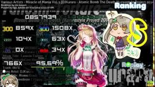 [osu!mania] DJKurara - Atomic Bomb The Death (Kurwastyle Project 2014 Remix)