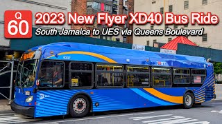 MTA Q60 Bus Ride: 2023 New Flyer XD40 9320 from South Jamaica to Upper East Side