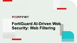 FortiGuard AI-Driven Web Security: Web Filtering | FortiGuard Security Services