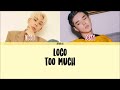 loco too much feat. dean eng rom han color coded lyrics