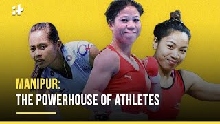 Mary Kom To Mirabai Chanu: How Manipur Became The Powerhouse Of Athletes In India