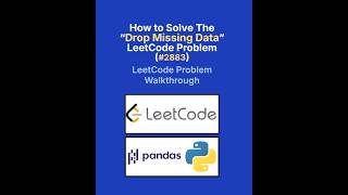 LeetCode 2883 Drop Missing Data in Python | Pandas Tutorial for Beginners