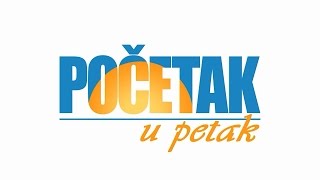 Početak u petak 8