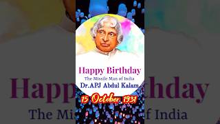 Happy Birthday Indian Missile Man Dr.A.P.J Abdul Kalam Sir #happybirthday #apjabdulkalam #song