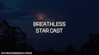 Breathless - Star Lyrics