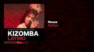 Kizomba Latino feat. Neuza - Feitiço