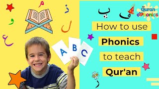 How to Use Phonics to Teach Quran | All About Quran o’Phonics
