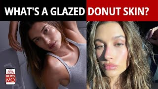 Hailey Bieber Recommends Glazed Donut Skincare Routine, What Is It?