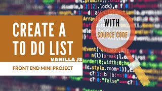 Create Simple To Do List | Vanilla JavaScript | Front End Mini Project