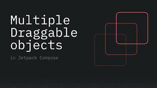 Android - Multiple Draggable objects in Jetpack Compose