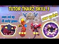 TUTOR THARZ SKILL 3 NEW UPDATE | STRONGEST COMBO MAGIC CHEES #magicchess #tharz3