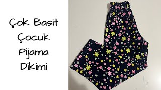 Çok Basit Çocuk Pijama Altı Dikimi | Pratik Dikim