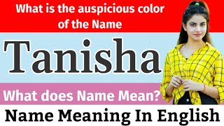 Tanisha Name Meaning In English | Tanisha Meaning | What Is The Meaning Of Name Tanisha | Baby Names