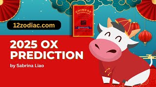 2025 Zodiac Forecast (Ox) by Sabrina Liao (author of Chinese Astrology)