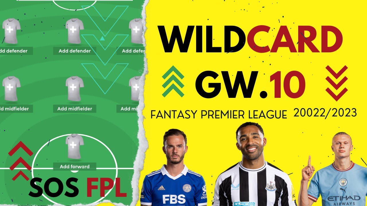 FPL GW10 WILDCARD TEAM SELECTION! | Transfers & Captain Fantasy Premier ...