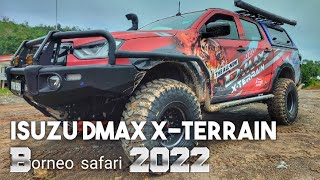 Isuzu Dmax X-Terrain | Off road mode | Borneo Safari 2022