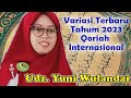 The Latest Variation of Recitations for 2023 International Qoriah Lombok Ustadzah Yuni Wulandari II