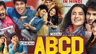 ABCD Sauth Movie - New Sauth Movie Hindi Dubbed 2021 - Allu Sirish, Rukshar Dhillon #SauthMovie
