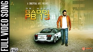 Gaddi PB13 Full Song || Dr. Maan Feat. Desi Crew || New Punjabi Song 2015