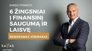 Vebinaras 6 žingsniai į finansinį saugumą ir laisvę