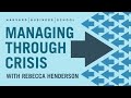 Managing Through Crisis: Who Needs Capitalism Anyway?