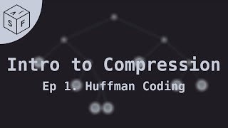 Compression Basics - Huffman Coding