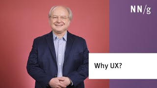 Why UX? (Jakob Nielsen keynote)