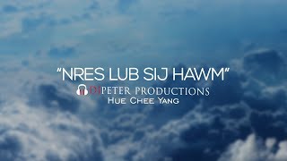 HueChee Yang -  Nres Lub Sib Hawm (DJPeter Remix)