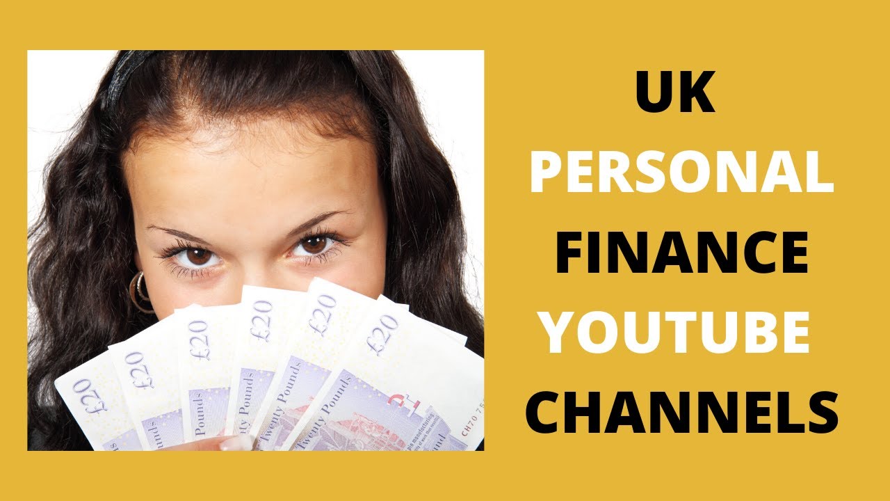 Top 10 UK YouTube Channels For Personal Finance / Making Money ...