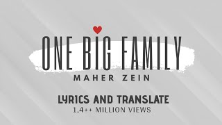 Maher Zain - One Big Family ( with LYRICS and TRANSLATE )